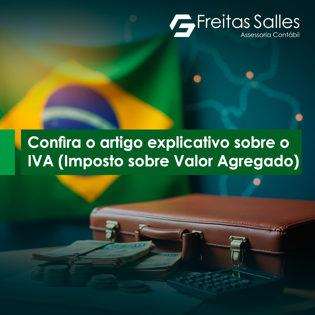 IVA no Brasil e Reforma Tributária: Entenda o Novo Modelo Tributário