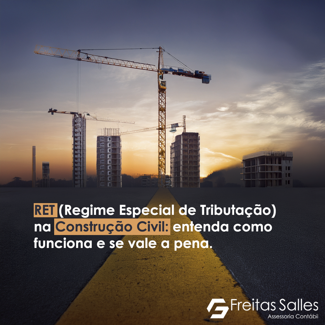RET na Construção Civil: Regime Especial de Tributação